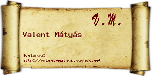 Valent Mátyás névjegykártya